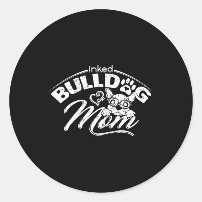 Bulldog Mum Tattoos Old English Bulldog Mum Tattoo Classic Round Sticker (Front)