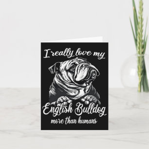 Bulldog Outfit Love My English Bulldog Card