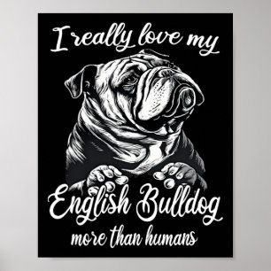 Bulldog Outfit Love My English Bulldog  Poster