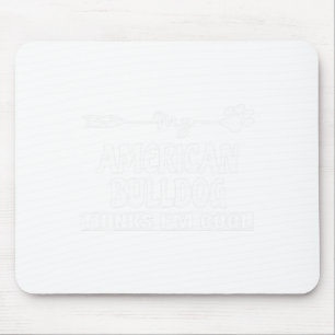 Bulldog Owners  Mouse Pad