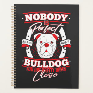 Bulldog Perfection Dog Love Planner