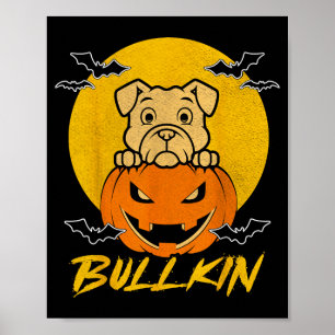 Bulldog Pumpkin Bullkin Funny Halloween Dog Lover Poster
