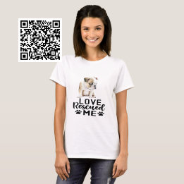 Bulldog Puppy Love Rescued Me T-Shirt