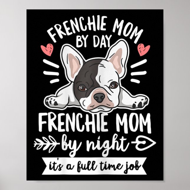 Bulldog Quote For Your Frenchie Mum  Poster (Front)