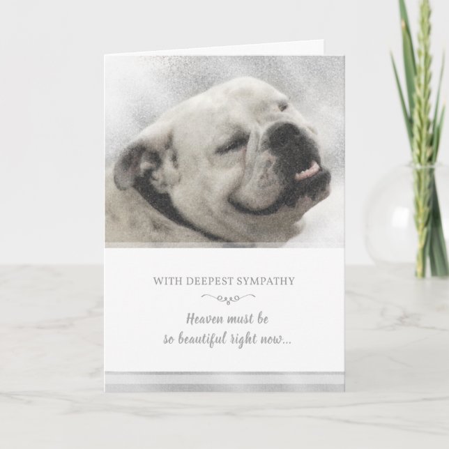 Bulldog Sympathy Card - Heaven Must be Beautiful (Front)