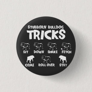 Bulldog Tricks 3 Cm Round Badge