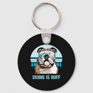 Bulldog Winter Skiing Is Ruff Ski Dog Lover Key Ring