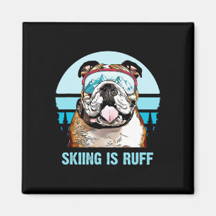 Bulldog Winter Skiing Is Ruff Ski Dog Lover  Magnet