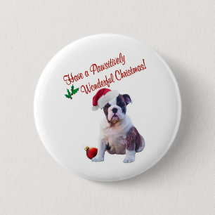 Bulldog Wishes for Pawsitively Wonderful Christmas 6 Cm Round Badge
