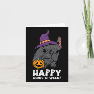Bulldog Witch Happy Howl O Ween Fun Halloween Dog Card