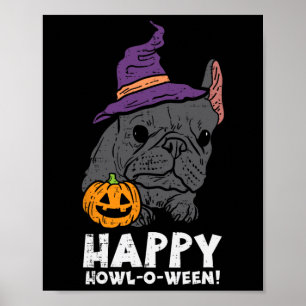 Bulldog Witch Happy Howl O Ween Fun Halloween Dog Poster