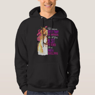 Bulldogs Are A Girls Best Friend Dog Mama Mum Mum Hoodie