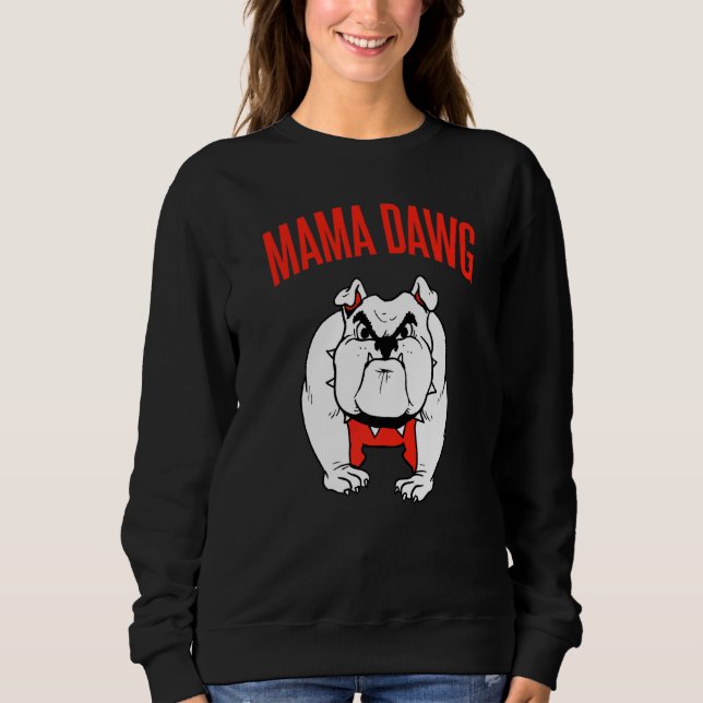 Bulldogs Mama Dawg Georgia Sport Game Day In Sanfo Sweatshirt (Front)