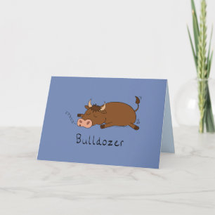 Bulldozer - Funny Sleepy Bull Card