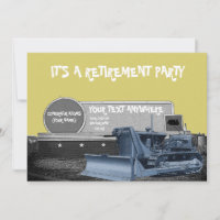 BULLDOZER OPERATING ENGINEER RETIREMENT INVITATION