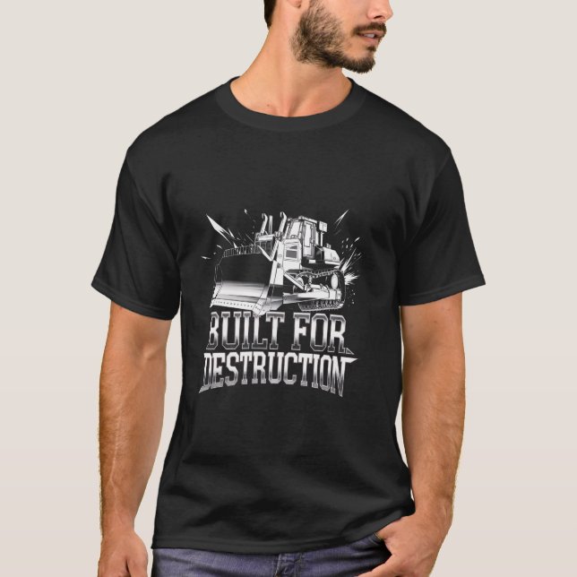 Bulldozer Operator Construction Worker Earth Mover T-Shirt (Front)