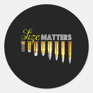 Bullet Size Funny Firearm Second Amendment Classic Round Sticker