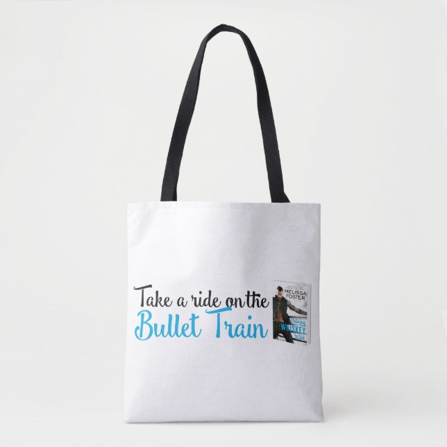 Bullet Whiskey Take A Ride Tote Bag (Front)