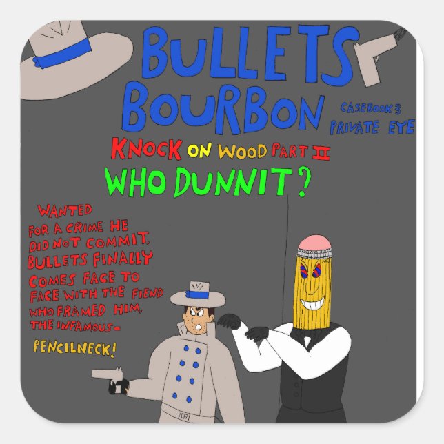 Bullets Bourbon Issue #3 cover stickers! Square Sticker (Front)