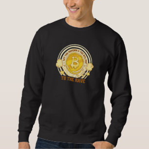 Bullish Bitcoin Stocks Finance Bull Market Premium Sweatshirt