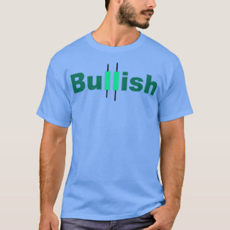 Bullish Market T-Shirt