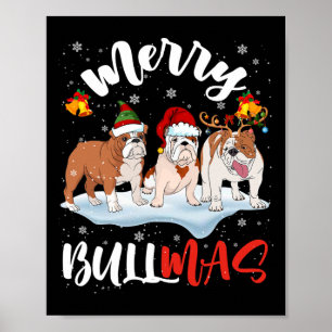 Bullmas Fun Santa Reindeer Elf Bulldog Christmas Poster