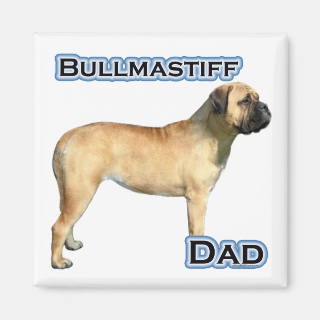 Bullmastiff Dad 4 - Magnet (Front)
