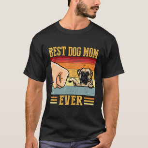 Bullmastiff Mum Best Dog Mum Ever T-Shirt