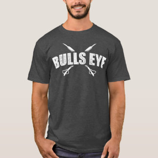 Bulls Eye - Cool dart player motif darts darts T-Shirt