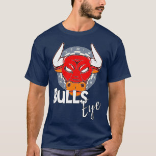 Bullseye Dartboard Funny Darts Player Gift T-Shirt