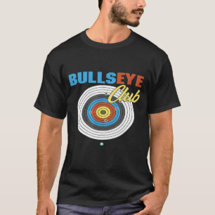 Bullseye Funny Target Practice Gun Range Archery T-Shirt