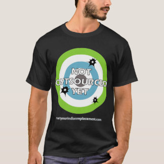 Bullseye "Not Outsourced Yet" T-Shirt