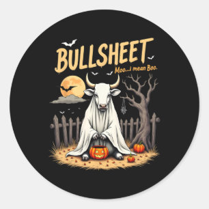 Bullsheet Cow Ghost Halloween Pun With Jack O’ Lan Classic Round Sticker