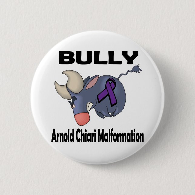 BULLy Arnold Chiari Malformation 6 Cm Round Badge (Front)