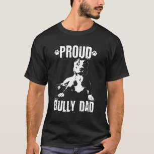 Bully Dad American Bully Pitbull Dog Owner T-Shirt