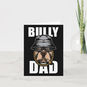 Bully Dad Bulldog Pitbull Card