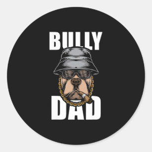 Bully Dad Bulldog Pitbull  Classic Round Sticker