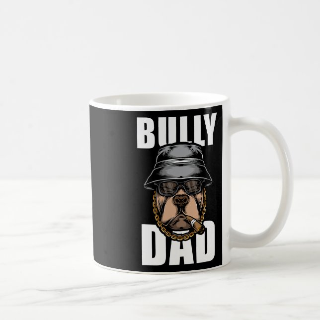Bully Dad Bulldog Pitbull  Coffee Mug (Right)