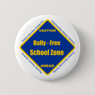 Bully - Free School Zone 6 Cm Round Badge