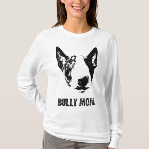 Bully Mum - English Bull Terrier Mum T-Shirt