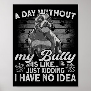 Bully Tbull Stuffed Animal Outfit Dog American Bul Poster