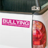 BULLYING WON'T STRAIGHTEN OUR RAINBOW -.png Bumper Sticker (On Truck)
