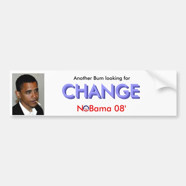 Bum... Change Bumper Sticker (Front)