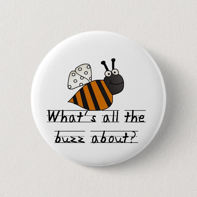Bumble Bee Buzz Tshirts and Gifts 6 Cm Round Badge (Front)