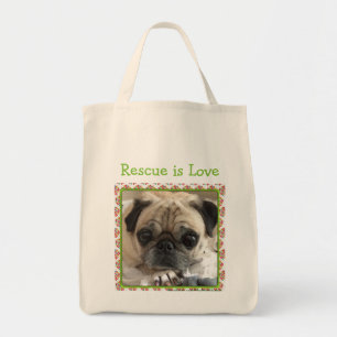Bumble tote bag: Itsy Pug/Rescue is Love Bag