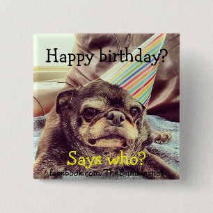 Bumblesnot button: Happy birthday 15 Cm Square Badge