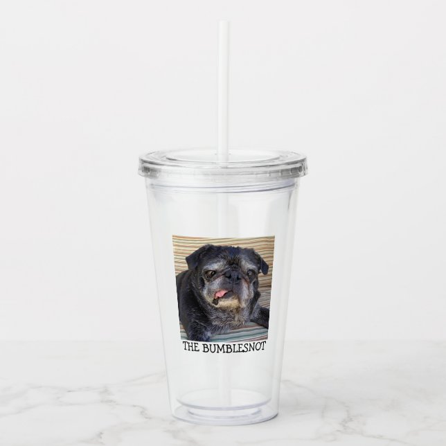 Bumblesnot "Don't mess with me" Acrylic Tumbler (Front)
