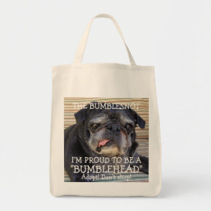 Bumblesnot tote bag: Proud to be a Bumblehead