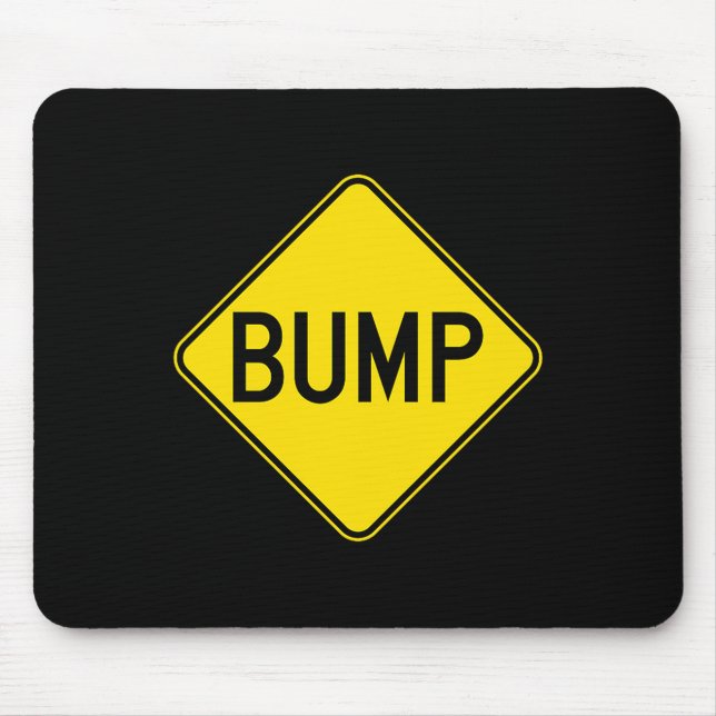 Bump Ahead Mother To Be Cute New Moms Women Premiu Mouse Pad (Front)