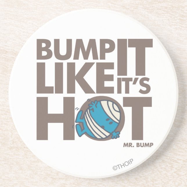 Bump It Like It's Hot Version 2 Coaster (Front)